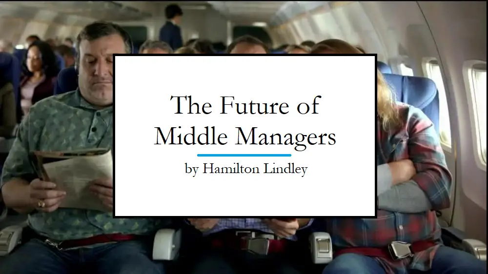 The Future of Middle Managers